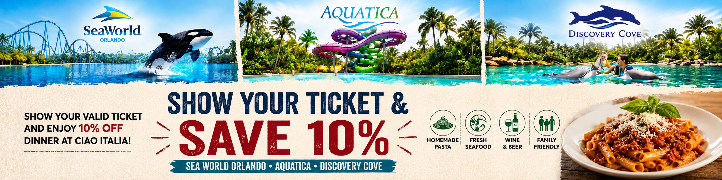 Show your SeaWorld, Aquatica, or Discovery Cove ticket and save 10% on dinner at Ciao Italia Orlando