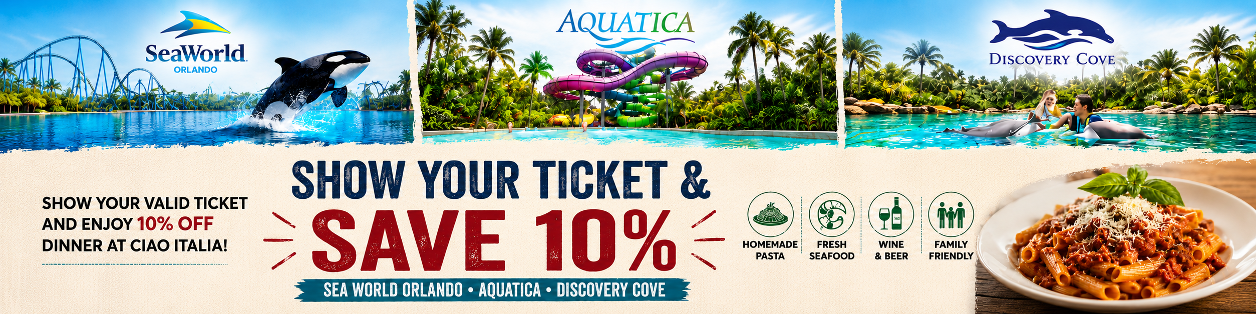 Show your SeaWorld, Aquatica, or Discovery Cove ticket and save 10% on dinner at Ciao Italia Orlando